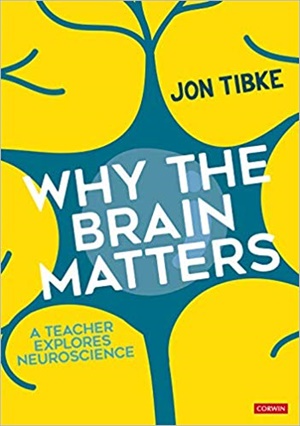 Why The Brain Matters: A Teacher Explores Neuroscience