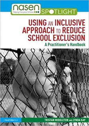 Using an Inclusive Approach to Reduce School Exclusion: A Practitioner’s Handbook