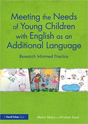 Meeting the Needs of Young Children with EAL: Research Informed Practice