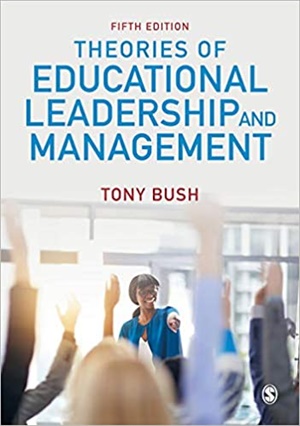 Theories of Educational Leadership and Management, 5/e