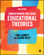 Understanding and Using Educational Theories: 3/ed