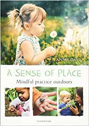 A Sense of Place: Mindful practice outdoors